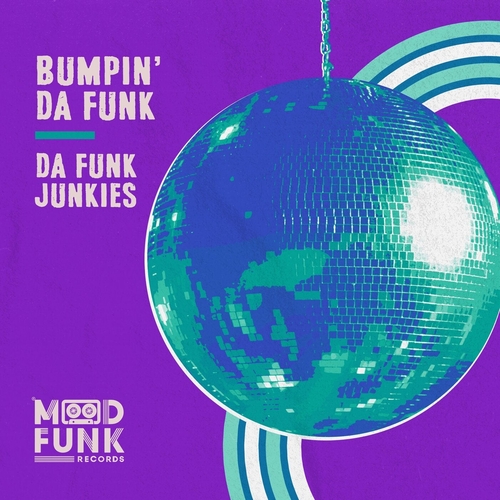 Da Funk Junkies - Bumpin' Da Funk [MFR322]